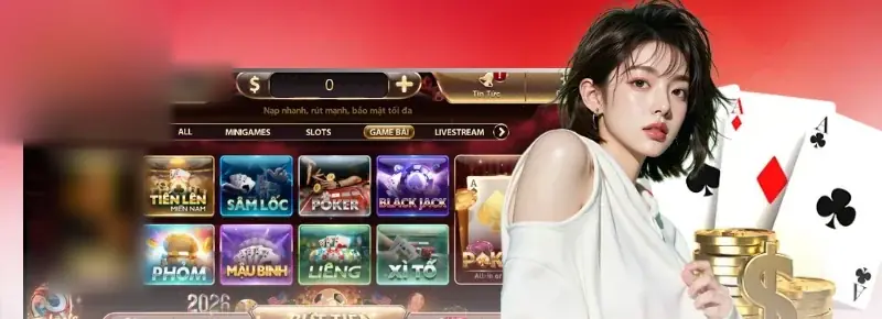 Tab Game bài trong sảnh game bài Zowin với Tiến lên miền Nam, Sâm lốc, Poker, Black Jack, Phỏm, Mậu binh, Liêng, Xì tố